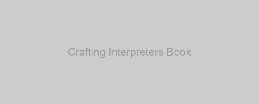 Crafting Interpreters Book